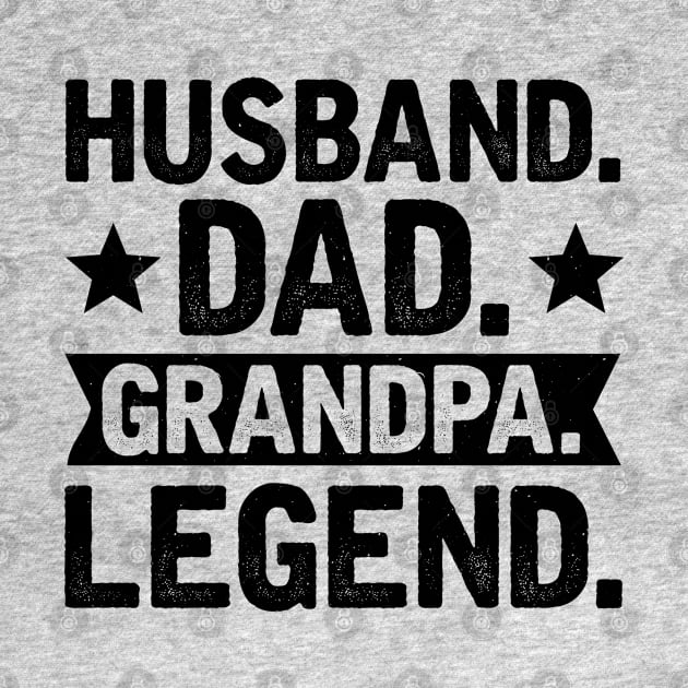 Husband Father Grandpa Legend by CosmicCat